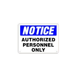 Authorized Personnel Only Notice